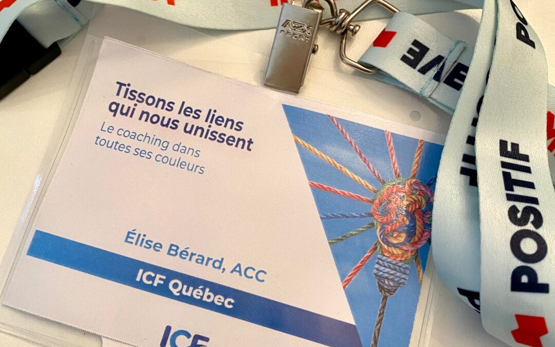 Congrès ICF Québec: inspirant coaching